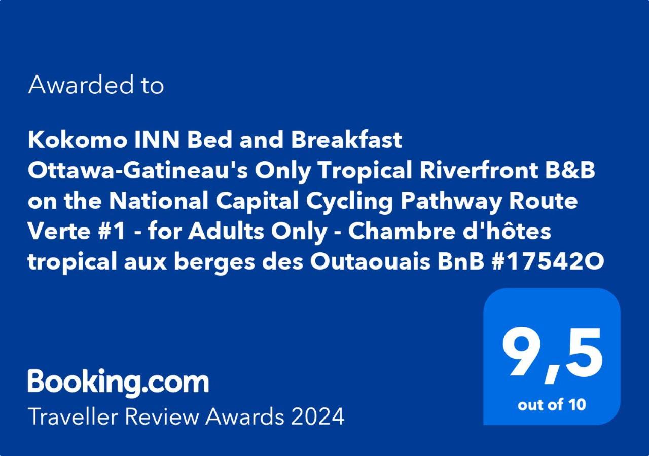 Kokomo Inn Bed And Breakfast Ottawa-Gatineau'S Only Tropical Riverfront B&B On The National Capital Cycling Pathway Route Verte #1 - For Adults Only - Chambre D'Hotes Tropical Aux Berges Des Outaouais Bnb #17542O Экстерьер фото